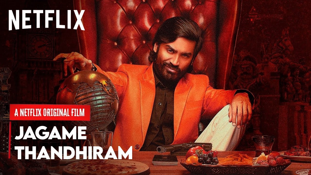 Dhanush's Jagame Thandhiram Netflix Release Date
